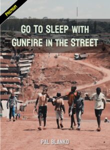 PREMIUM PAL BLANKO - Go To Sleep with Gunfire in The Street