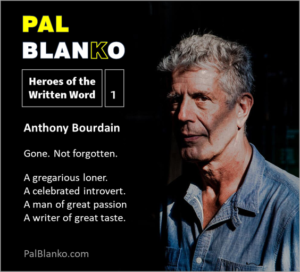 Pal Planko - Blog Post Thumbnail - Anthony Bourdain