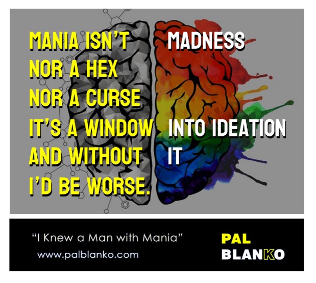Pal Blanko - "I knew a Man with Mania"