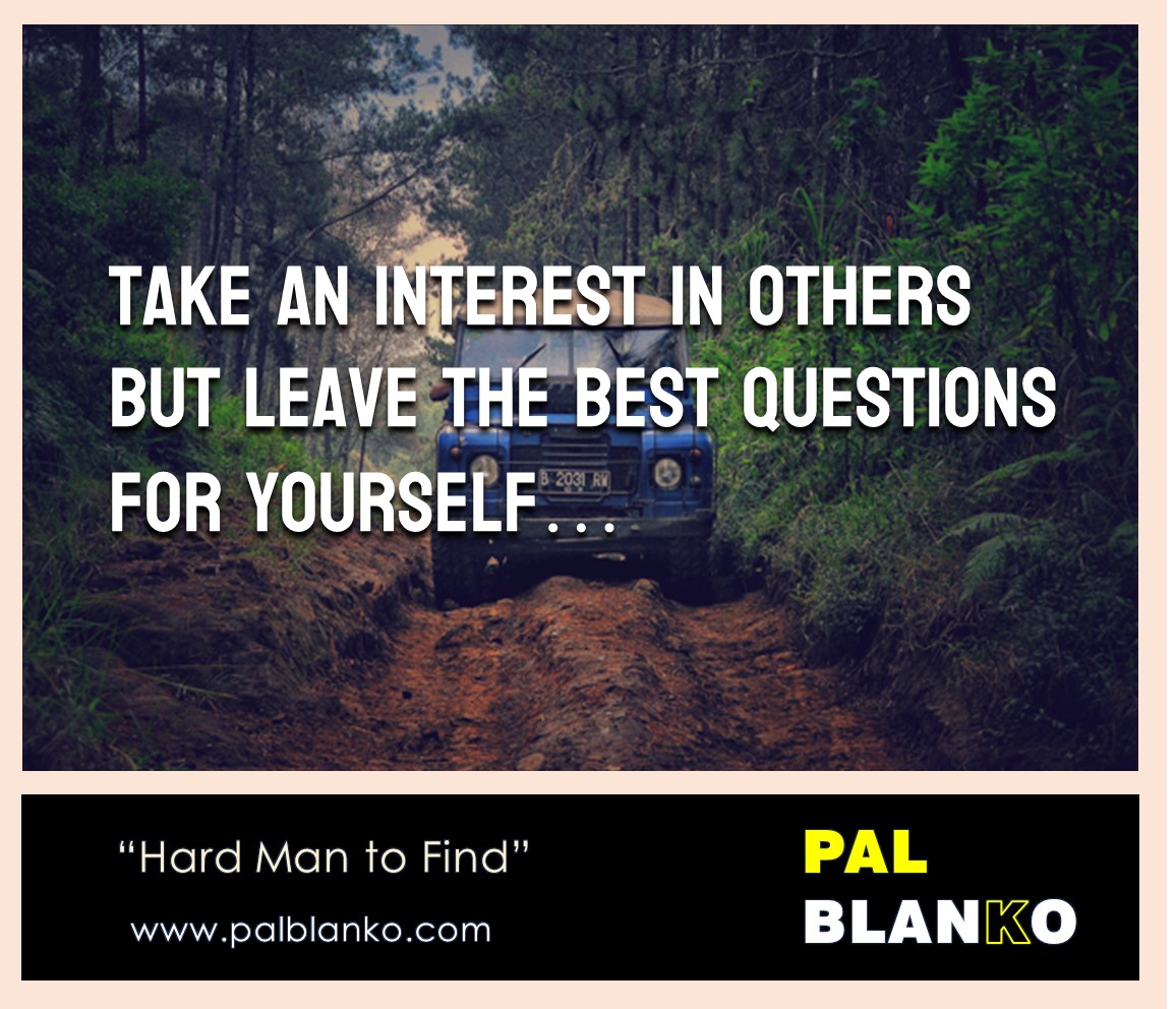 Pal Blanko - Take an Interest in others (Land Rover)